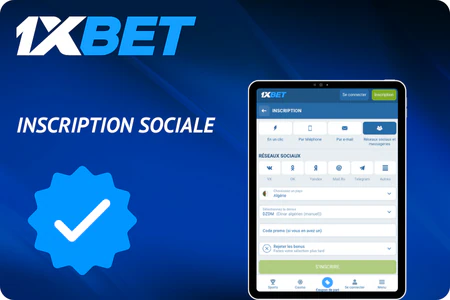 Inscription réseaux sociaux 1xBet
